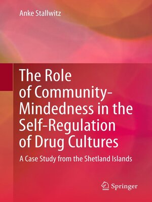cover image of The Role of Community-Mindedness in the Self-Regulation of Drug Cultures